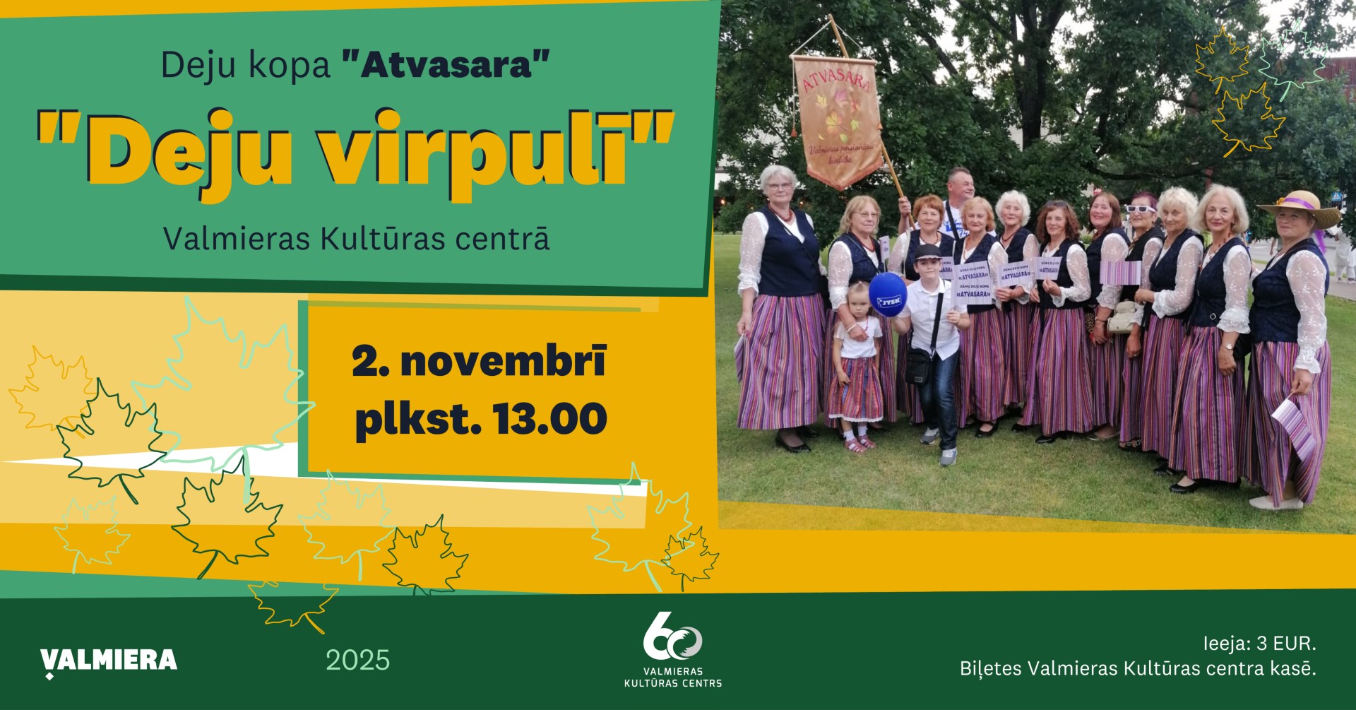 Deju kopa “Atvasara” aicina uz koncertu “Deju virpulī”