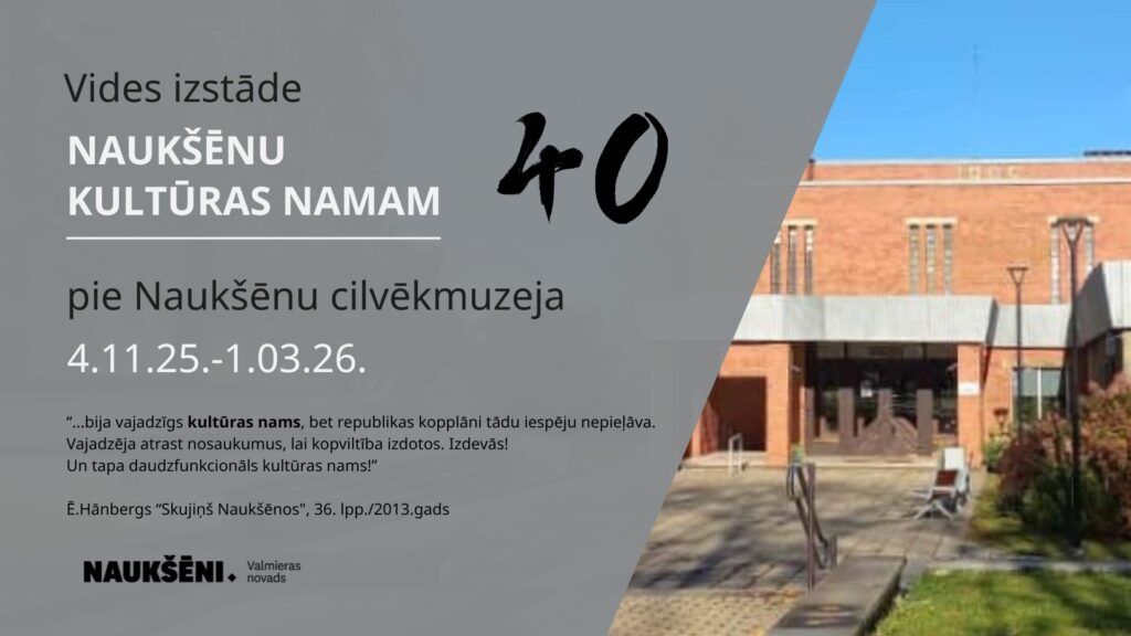 Vides izstāde Naukšēnu Kultūras nams