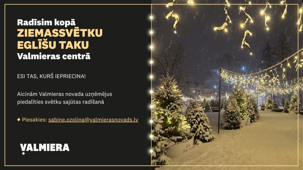 Radīsim kopā Ziemassvētku eglīšu taku!