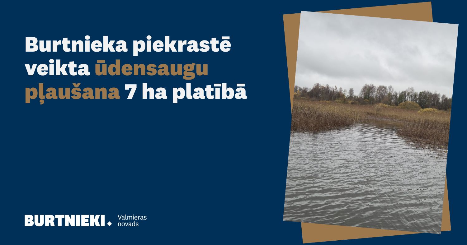 Burtnieka piekrastē veikta ūdensaugu pļaušana 7 ha platībā