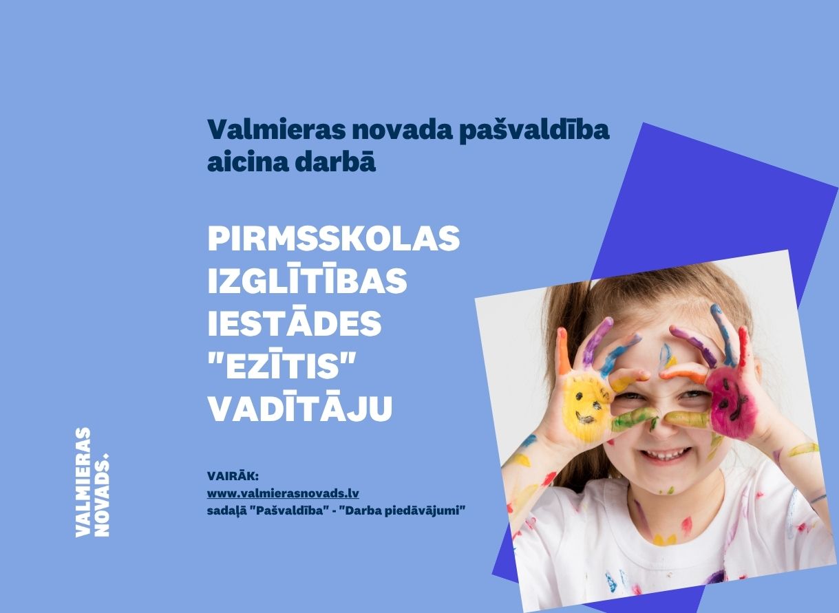 pirmsskolas izglītības iestādes “Ezītis” vadītāja
