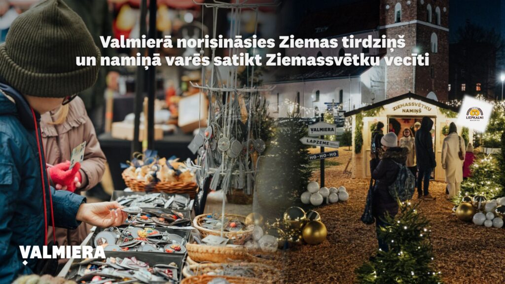 Ziemassvētku tirgus Valmierā un glīšu taka pie baznīcas ar Ziemassvētku vecīša koka namiņu
