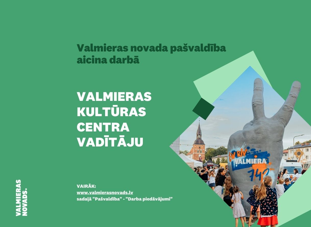 Valmieras Kultūras centra vadītājs