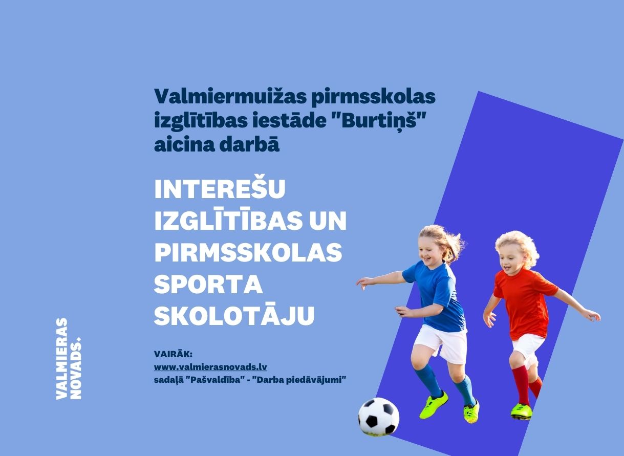 interešu izglītības un pirmsskolas sporta skolotāju Burtiņš