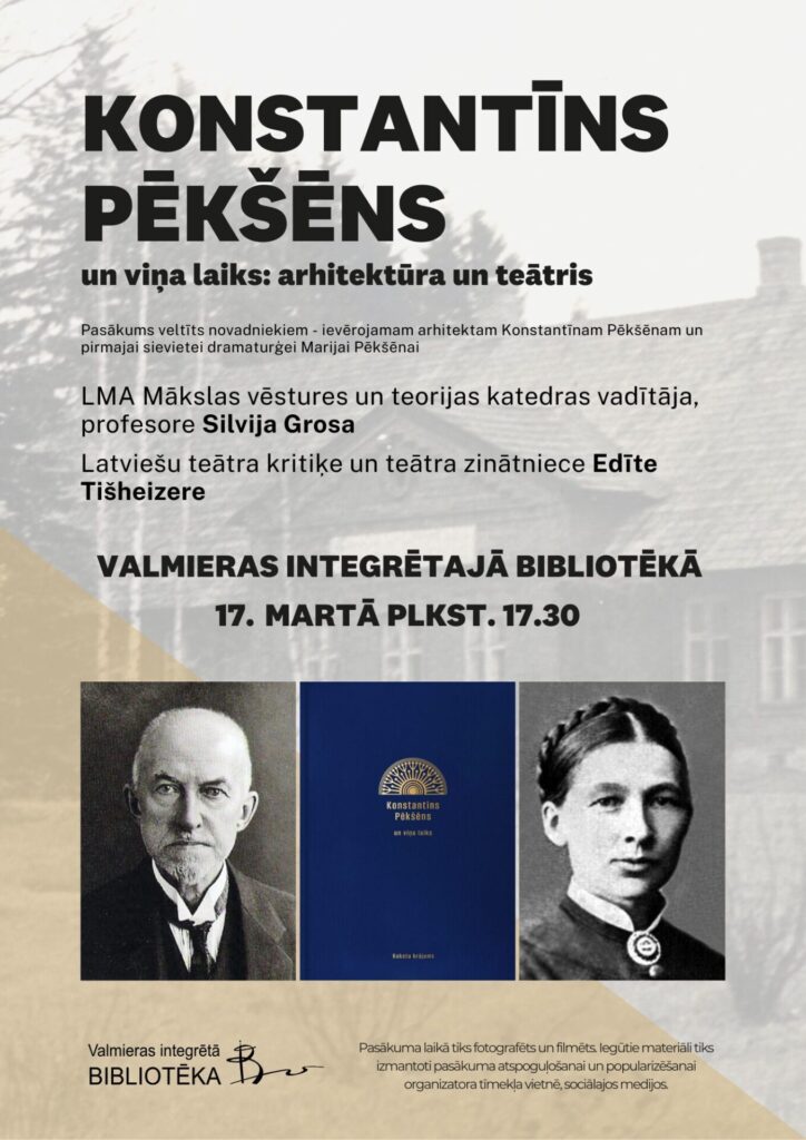 Būs norise “Konstantīns Pēkšēns un viņa laiks: arhitektūra un teātris” - plakāts