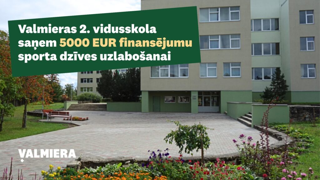 Valmieras 2. vidusskola saņem finansējumu sporta dzīves pilnveidošanai