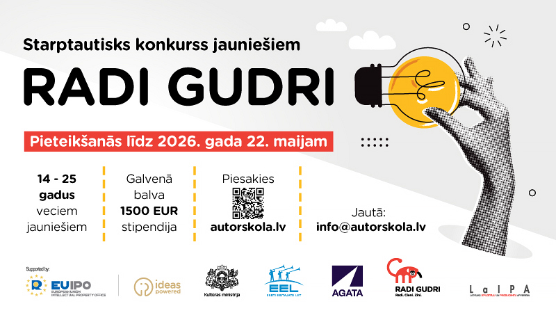 Jauniešus aicina pieteikties konkursam “Radi Gudri – Radi. Cieni. Zini.”