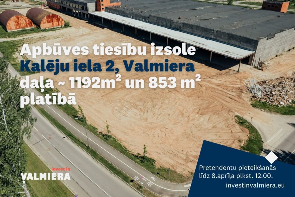 Zemes vienības Kalēju iela 2, Valmiera,  Valmieras novads, kadastra apzīmējums 96010130108, daļas apbūves tiesību izsole