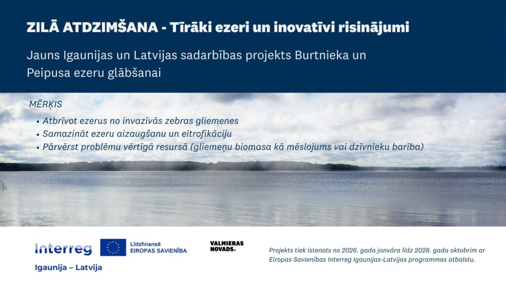 ZILĀ ATDZIMŠANA - Tīrāki ezeri un inovatīvi risinājumi