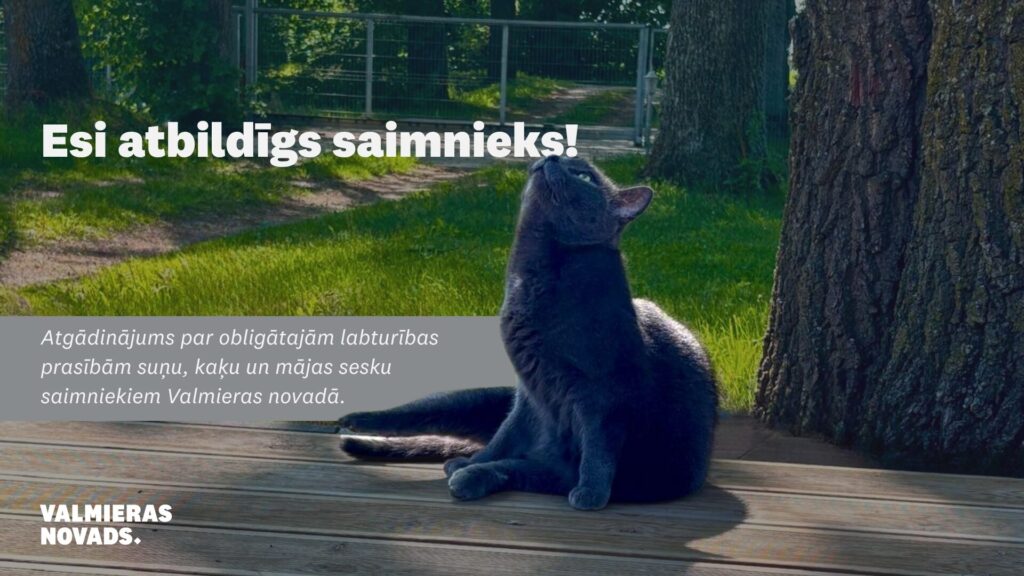 Esi atbildīgs saimnieks