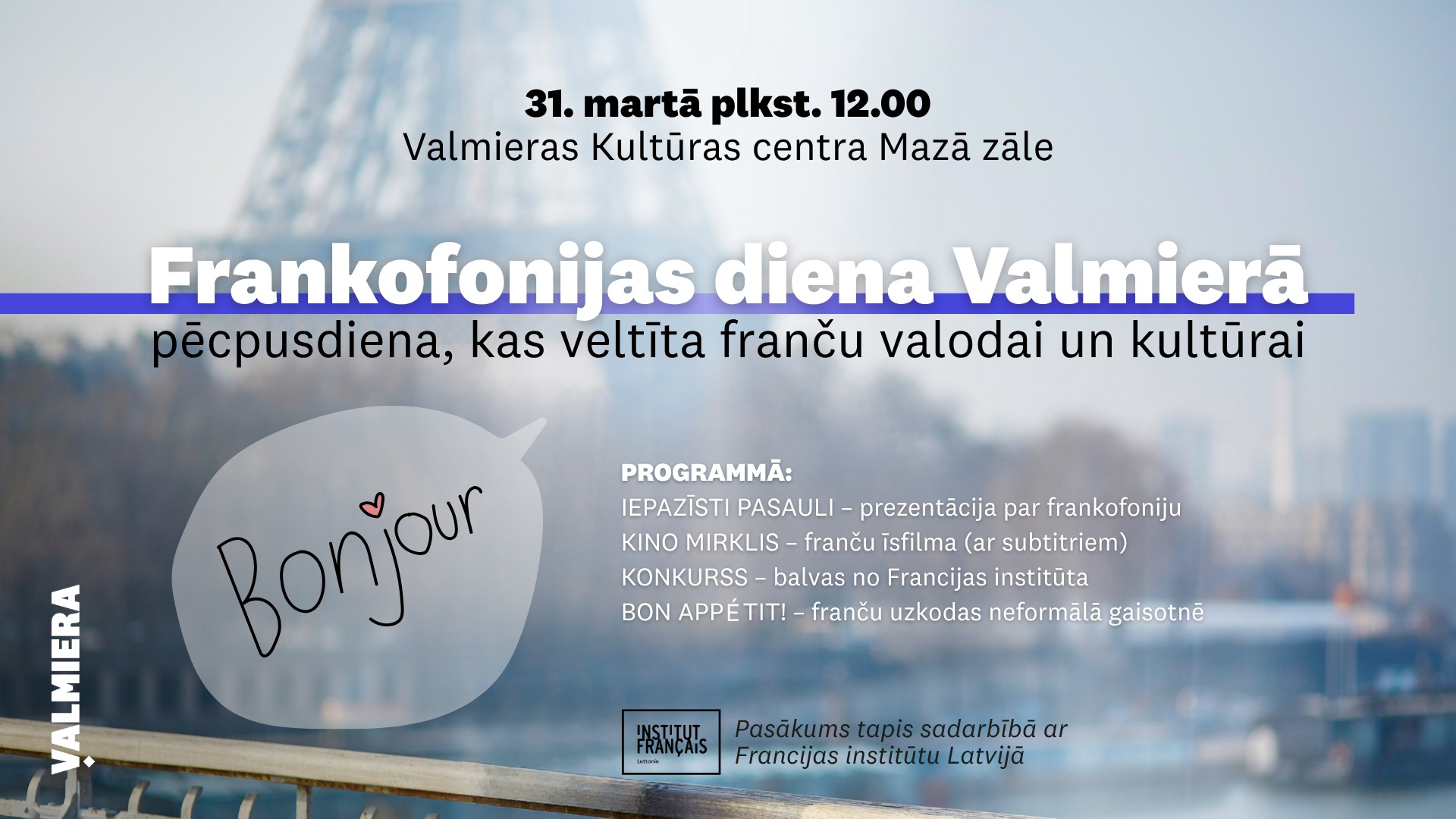 Valmierā atzīmēs Frankofonijas dienu: iedzīvotājus aicina iepazīt franču valodas un kultūras daudzveidību