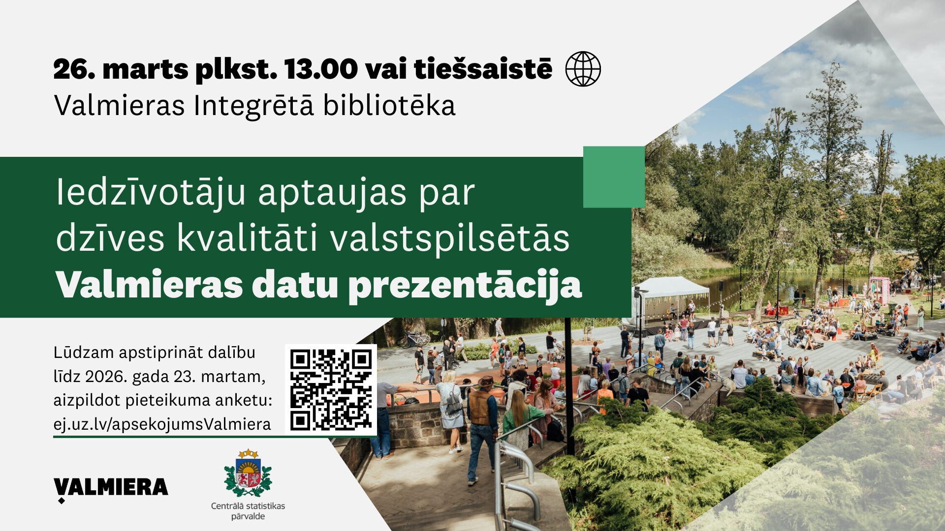 CSP datu prezentācija. Attēlā redzams Dzirnavu ezeriņš Valmierā un cilvēki ap to svētku laikā