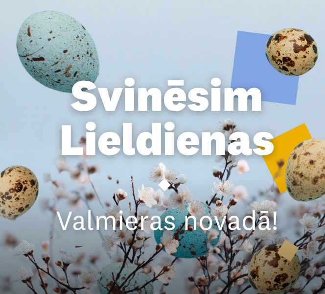 Uzzini par gaidāmajām Lieldienu norisēm Valmieras novadā!