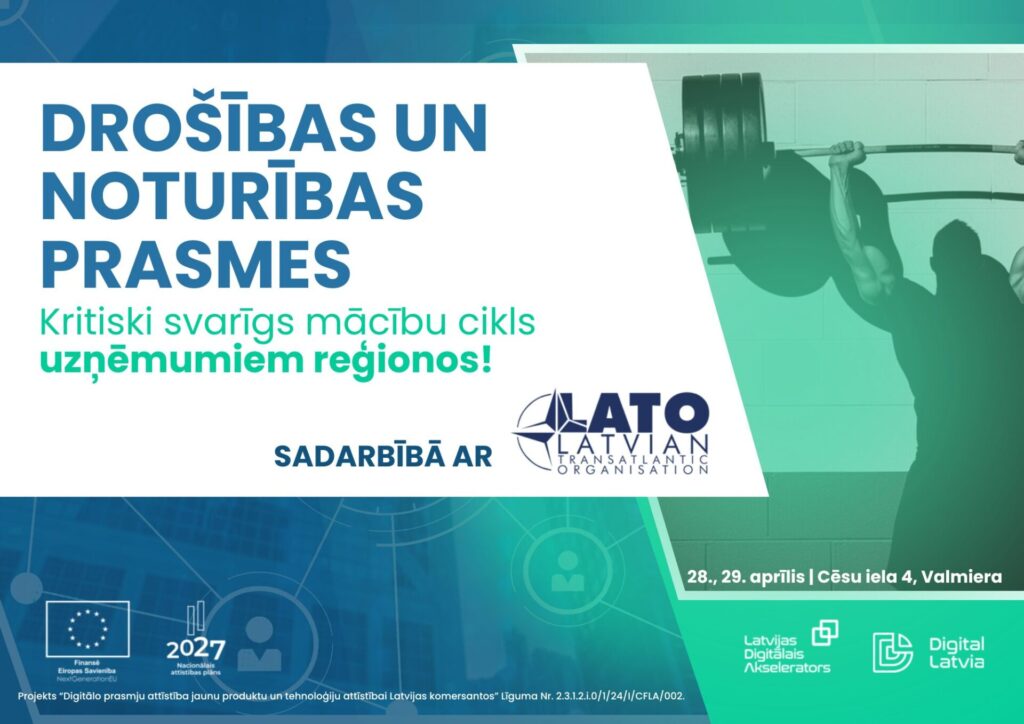 Uzņēmumiem Vidzemē iespēja stiprināt drošību un noturību: Valmierā notiks specializētas klātienes mācības