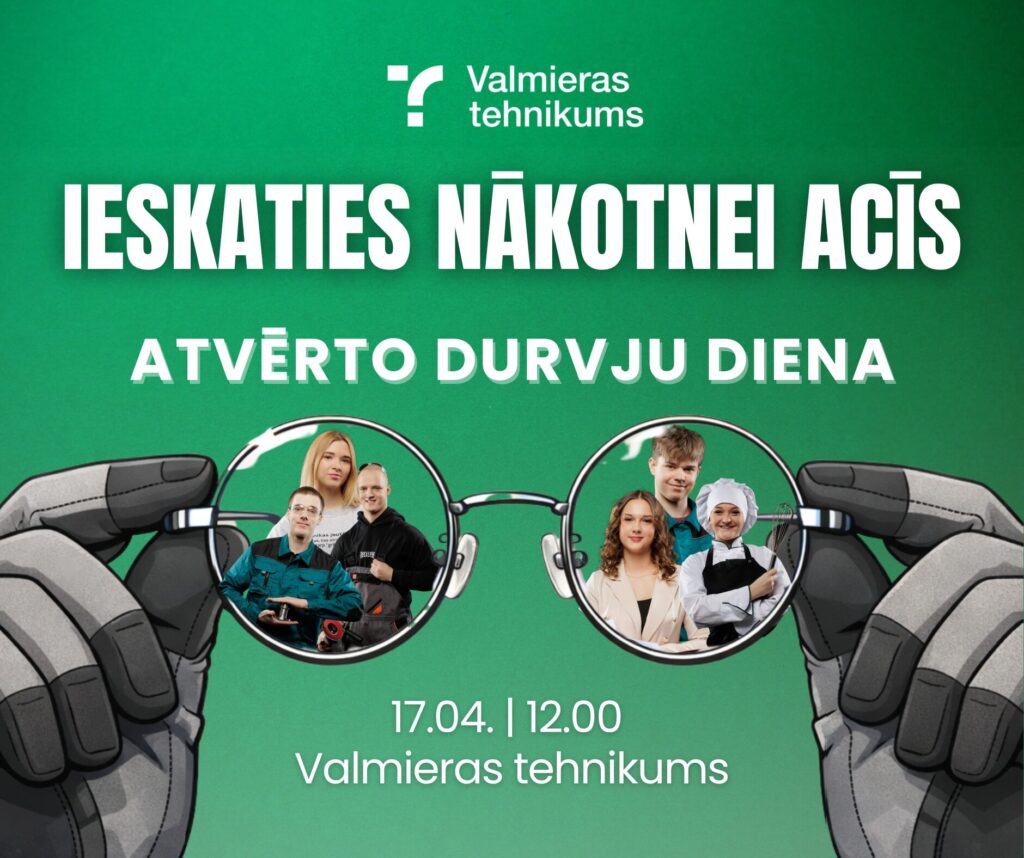 Atvērto durvju diena Valmieras tehnikumā