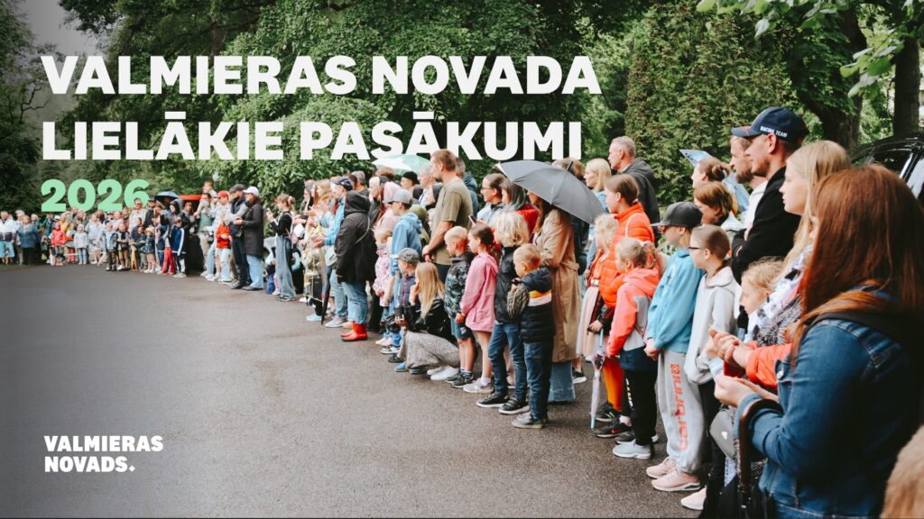 Valmieras novada lielākie pasākumi 2026