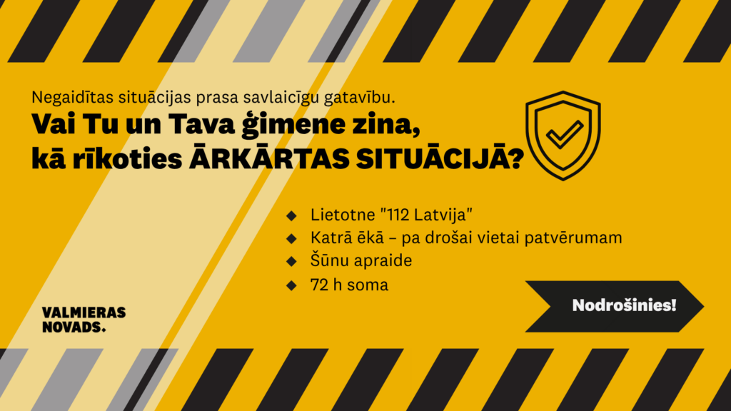 Esi gatavs rīcībai ārkārtas situācijās