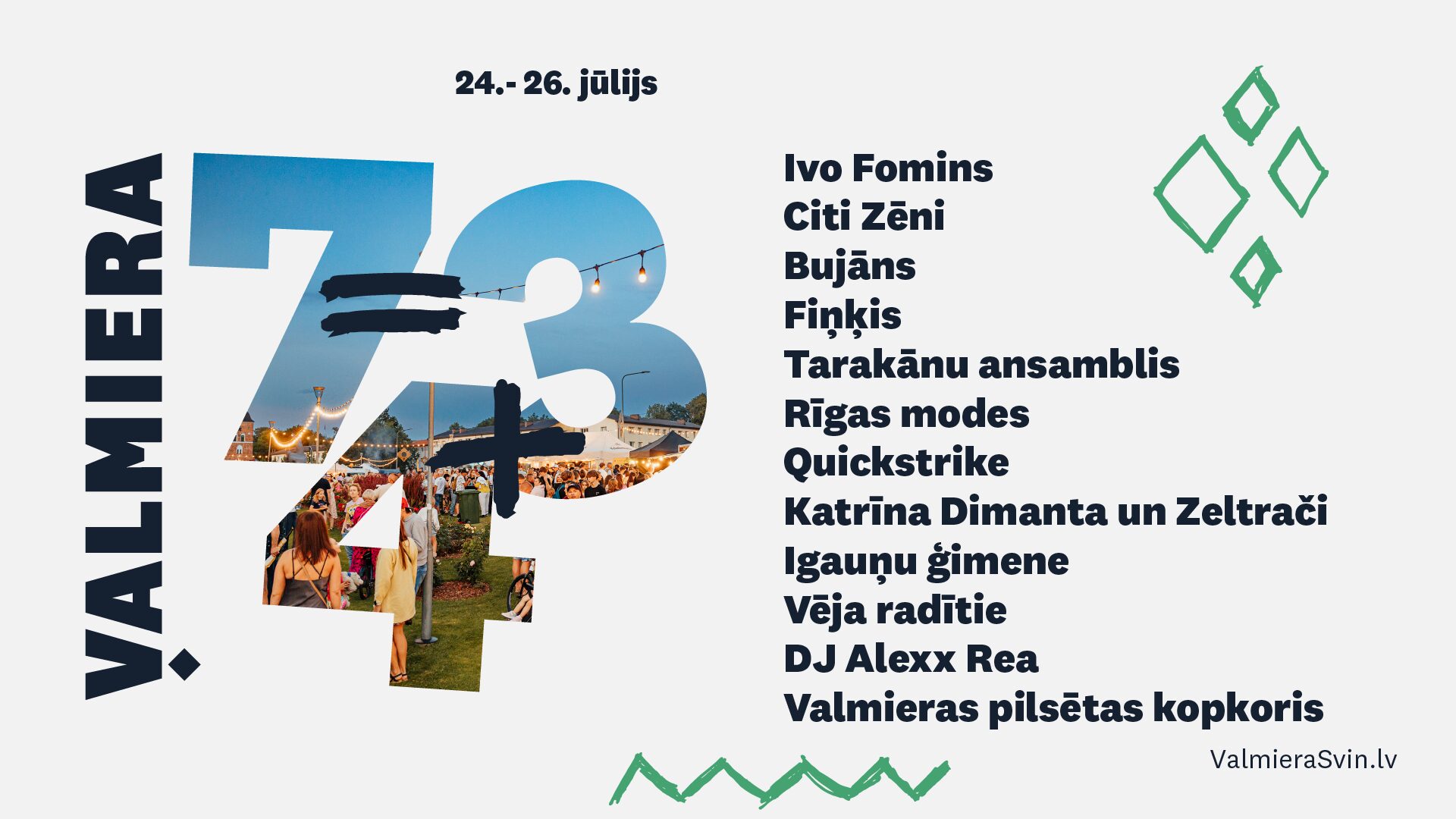 Valmieras 743. dzimšanas dienas koncerti = lieliski mākslinieki + forša ballīte