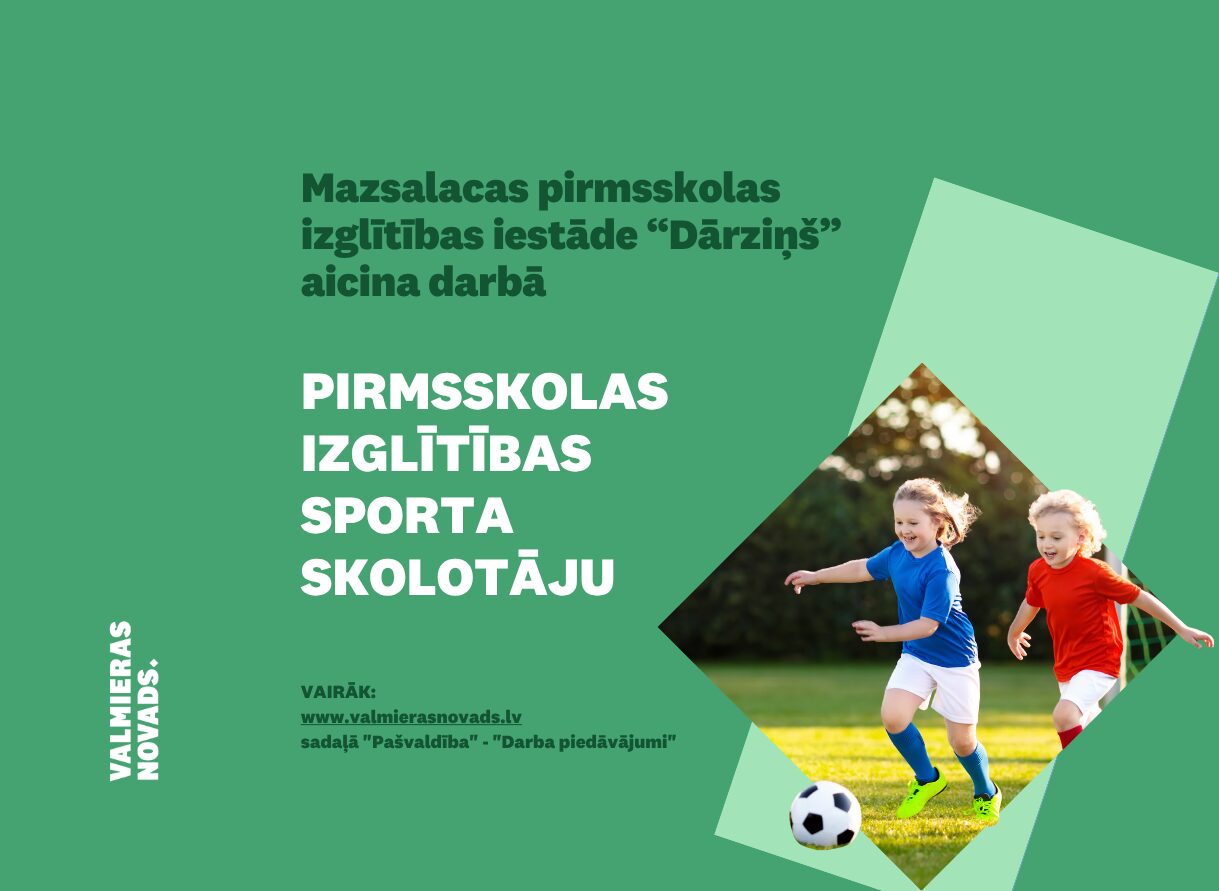 pirmsskolas izglītības sporta skolotājs DĀRZIŅŠ