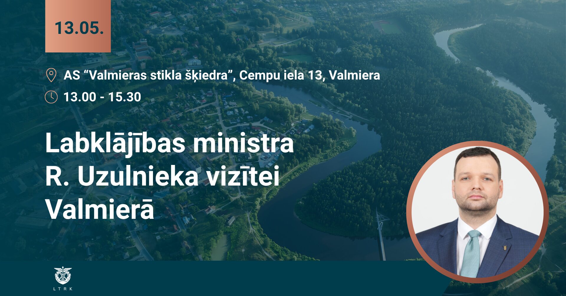Labklājības ministra R. Uzulnieka vizītei Valmierā
