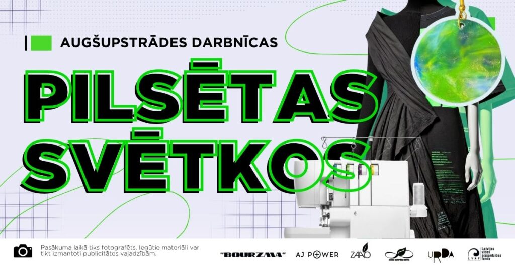 Aicinām uz tekstila augšupstrādes meistarklasēm Vidzemes pilsētas svētkos