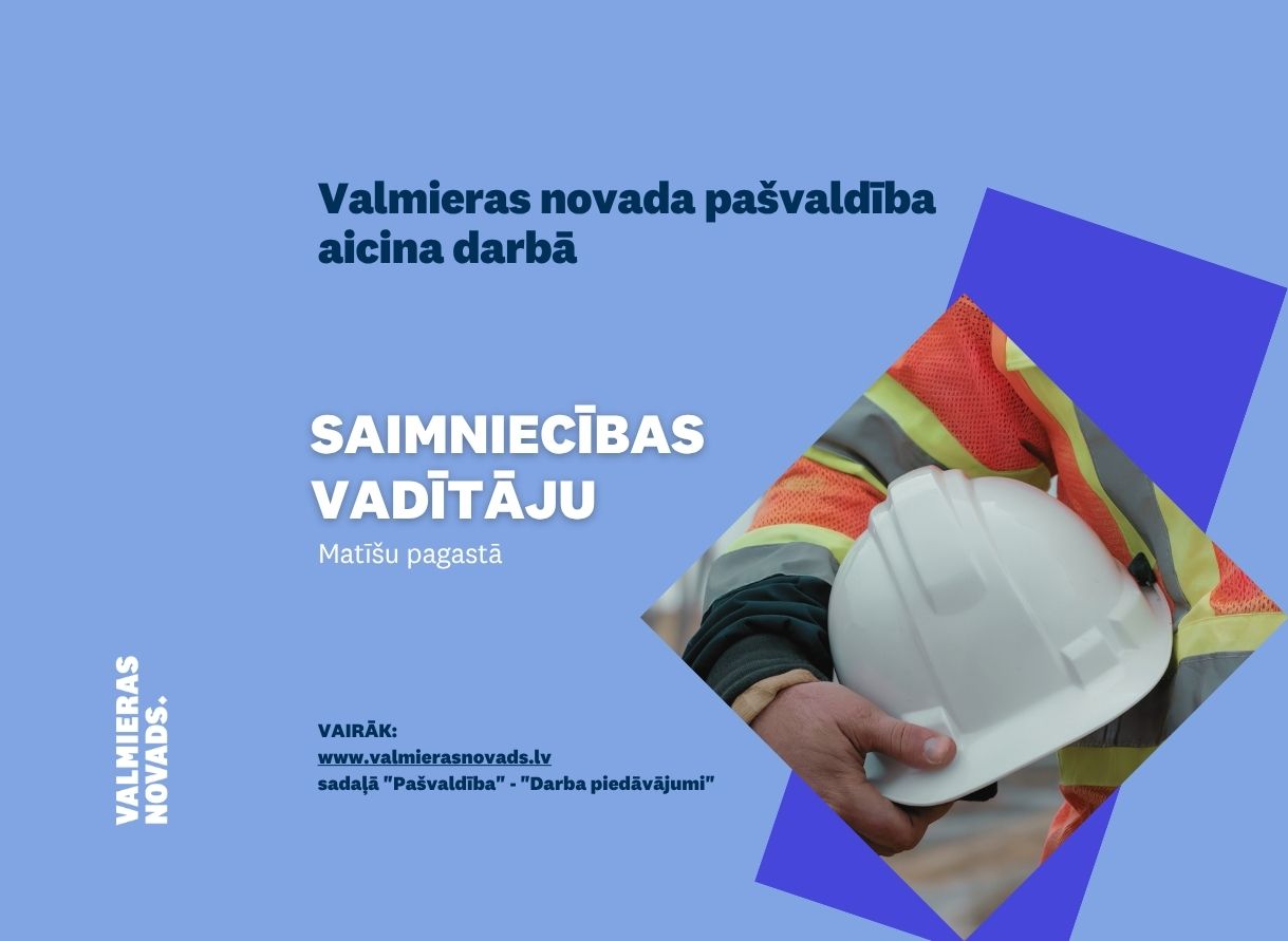 Aicina darbā saimniecības vadītāju Matīšu pagastā