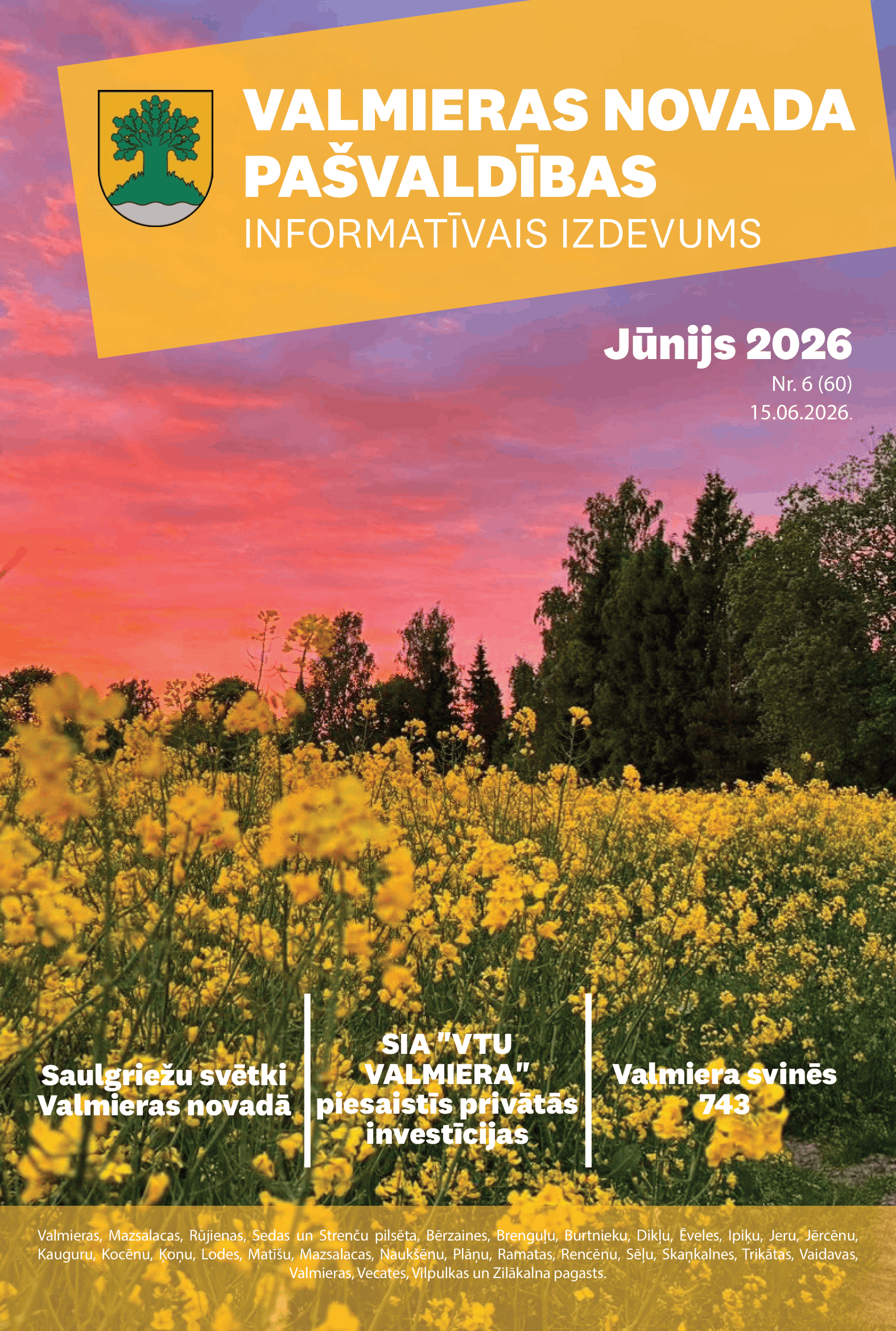 Valmieras novada pašvaldības informatīvais izdevums