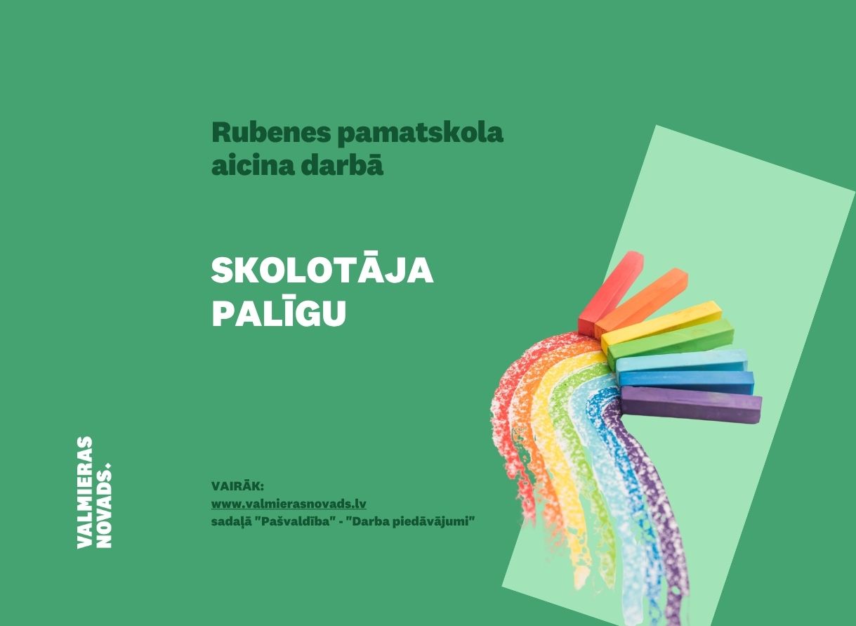 Aicina darbā skolotāja palīgu Rubenes pamatskolā