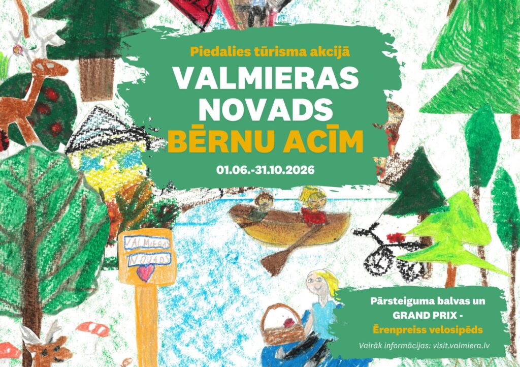 Līdz 31. oktobrim aicinām piedalīties tradicionālajā Valmieras novada tūrisma akcijā “Valmieras novads bērnu acīm”.