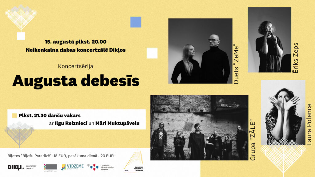 “Augusta debesīs” noskaņu koncerts Dikļos ar grupu “Zāle”, duetu “ZeMe”, Lauru Polenci un Ēriku Zepu