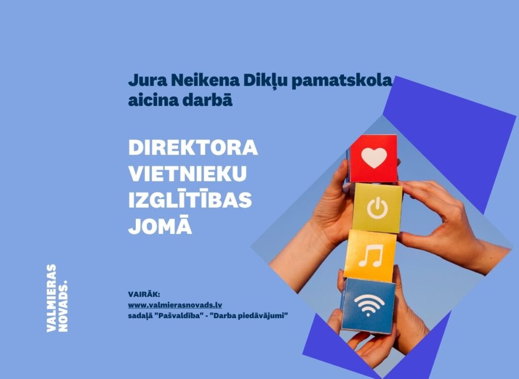 Aicina darbā direktora vietnieku izglītības jomā JN Dikļu psk