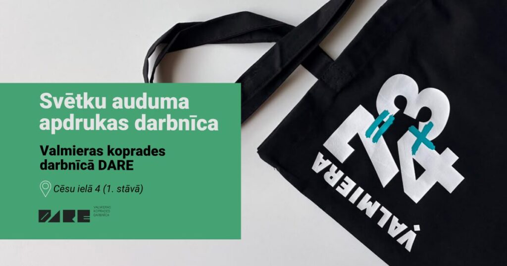 Auduma apdrukas darbnīca Valmieras dzimšanas dienā