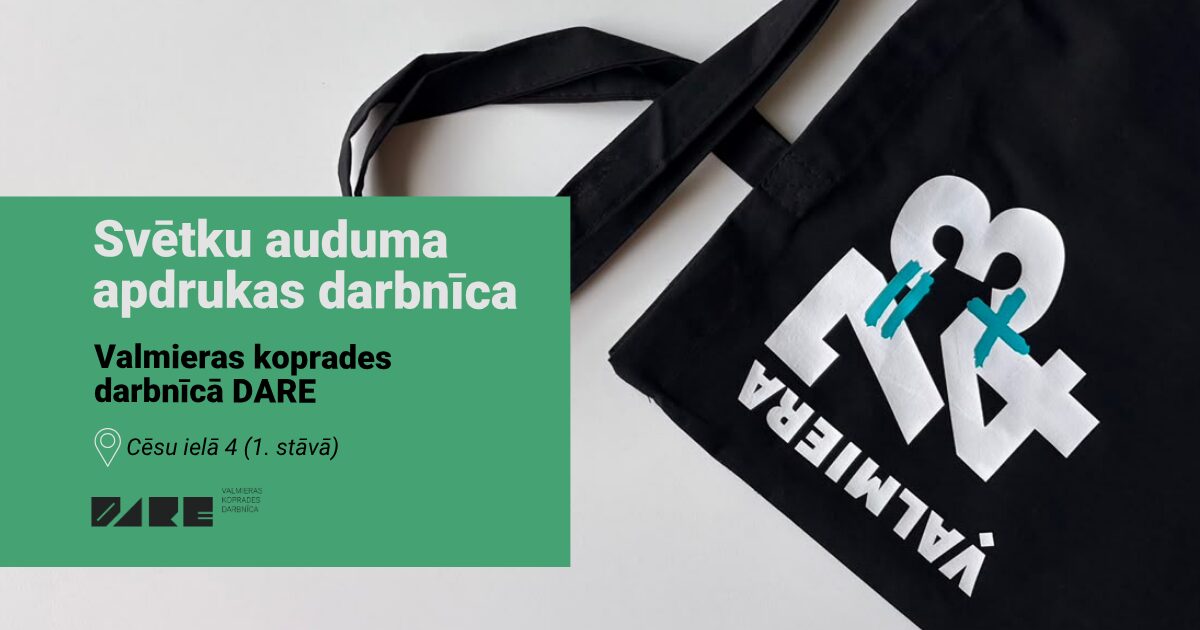 Auduma apdrukas darbnīca Valmieras dzimšanas dienā