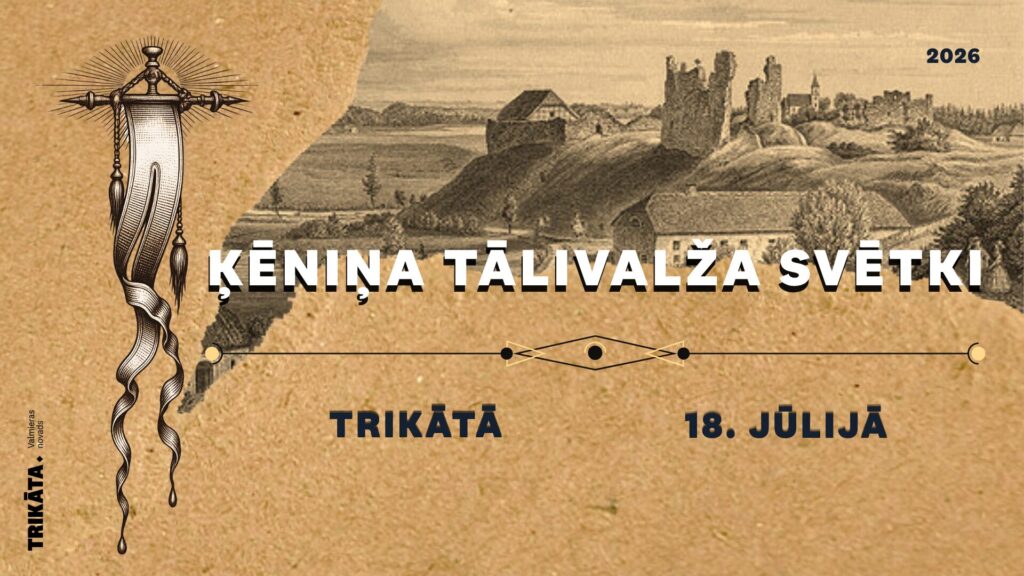Aicinām uz ķēniņa Tālivalža svētkiem Trikātā