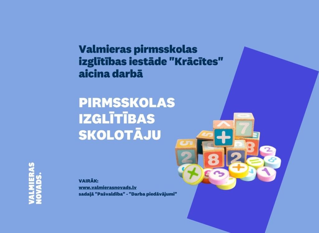 Aicina darbā pirmsskolas izglītības skolotāju bērnudārzā Krācītes. Attēlā spēļu kluču ar cipariem