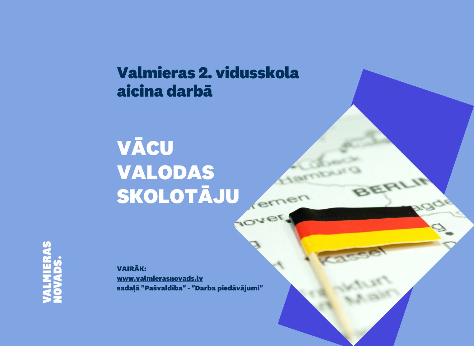 Valmieras 2. vidusskola aicina darbā vācu valodas skolotāju