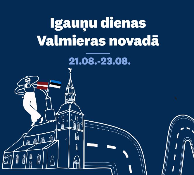 Valmieras novadā pirmo reizi notiks “Igauņu dienas”!
