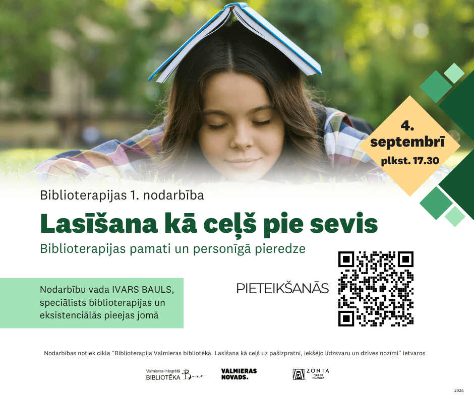 Aicinām uz biblioterapijas nodarbībām Valmieras Integrētajā bibliotēkā