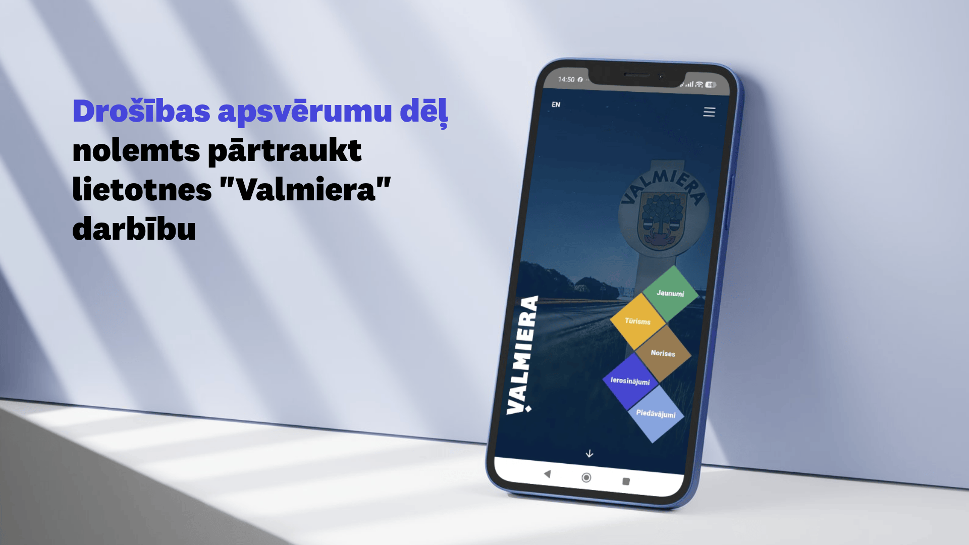 Drošības apsvērumu dēļ nolemts slēgt mobilo lietotni 