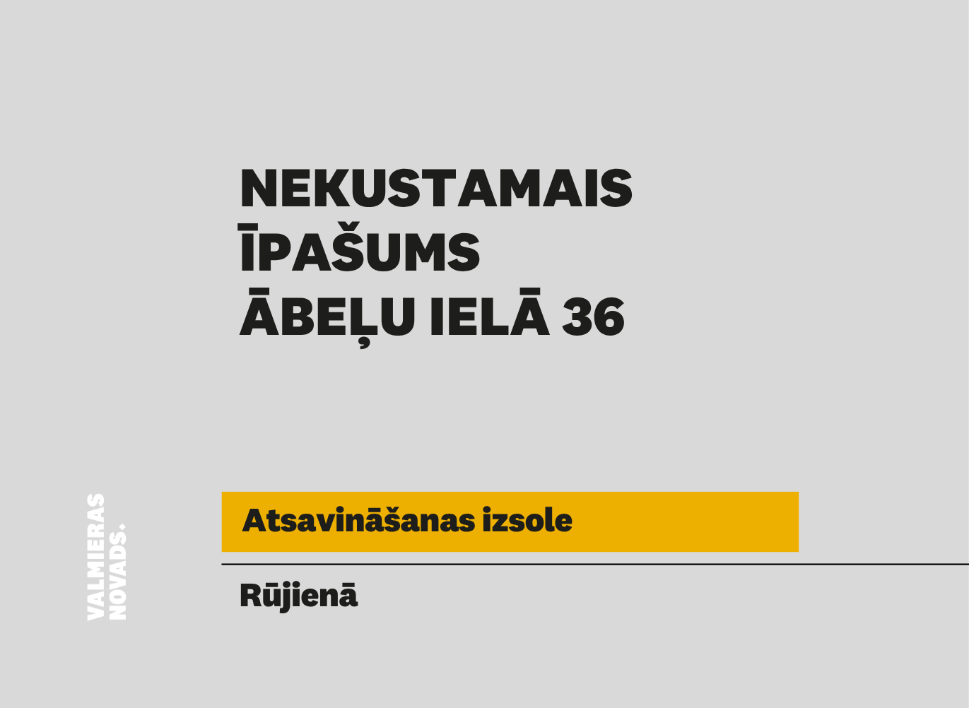 Nekustamais īpašums Ābeļu ielā 36, Rūjienā