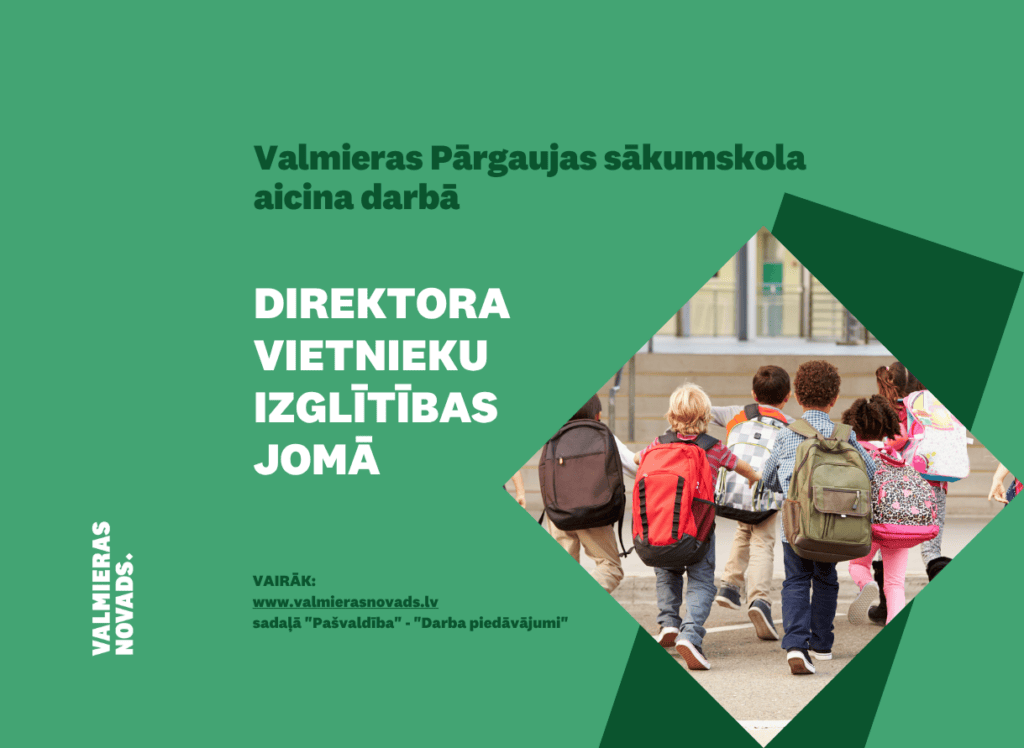 direktora vietnieku izglītības jomā Valmieras Pārgaujas sākumskola