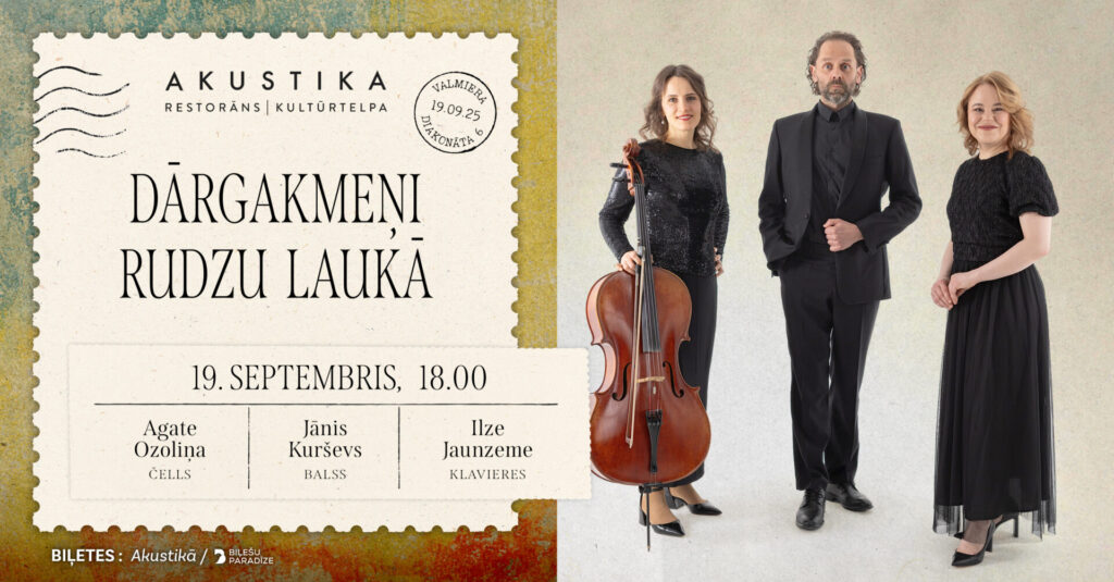 Sestdien, 19.septembrī plkst. 18.00 Akustikā norisināsies pasākums ”Dārgakmeņi rudzu laukā”.