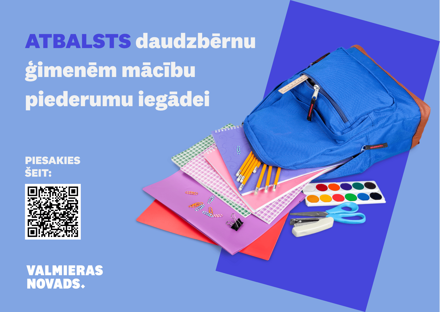 Atbalsts daudzbērnu ģimenēm mācību piederumu iegādei
