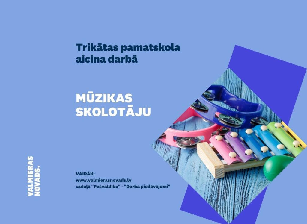 Aicina darbā mūzikas skolotāju Trikātas pamatskolā