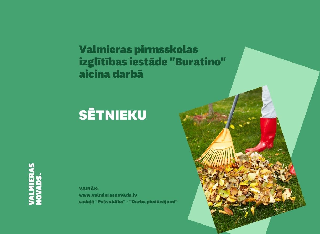 Bērnudārzā Buratino aicina darbā sētnieku