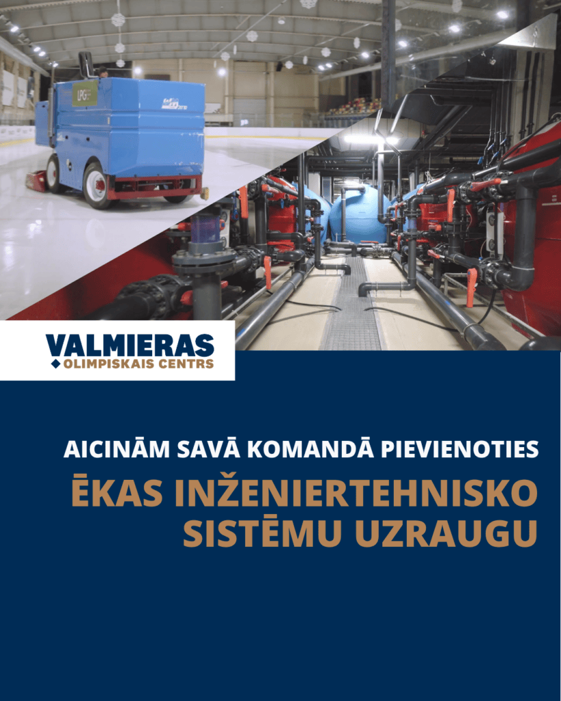 SIA “Valmieras Olimpiskais centrs” aicina pievienoties savai komandai ēkas inženiertehnisko sistēmu uzraugu