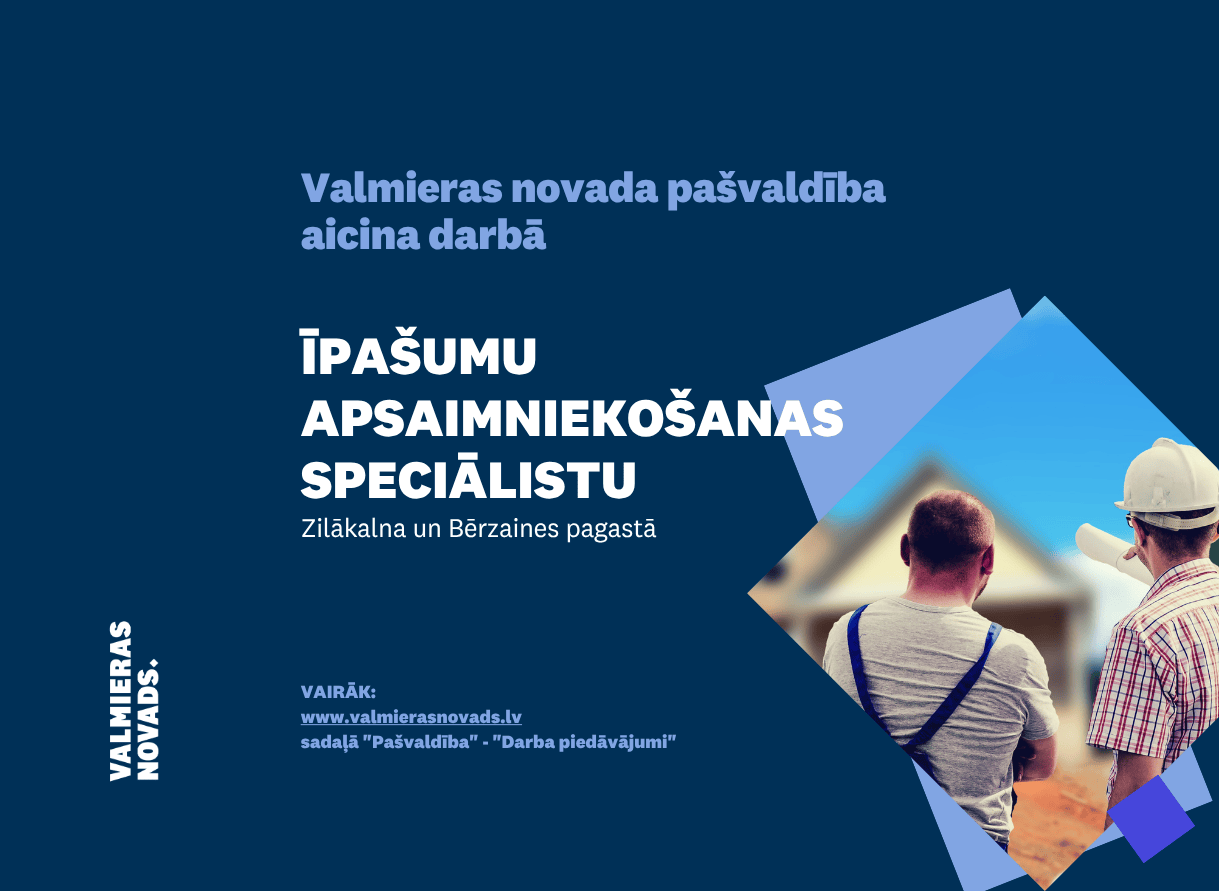 īpašumu apsaimniekošanas speciālistu Zilākalna un Bērzaines pagastā