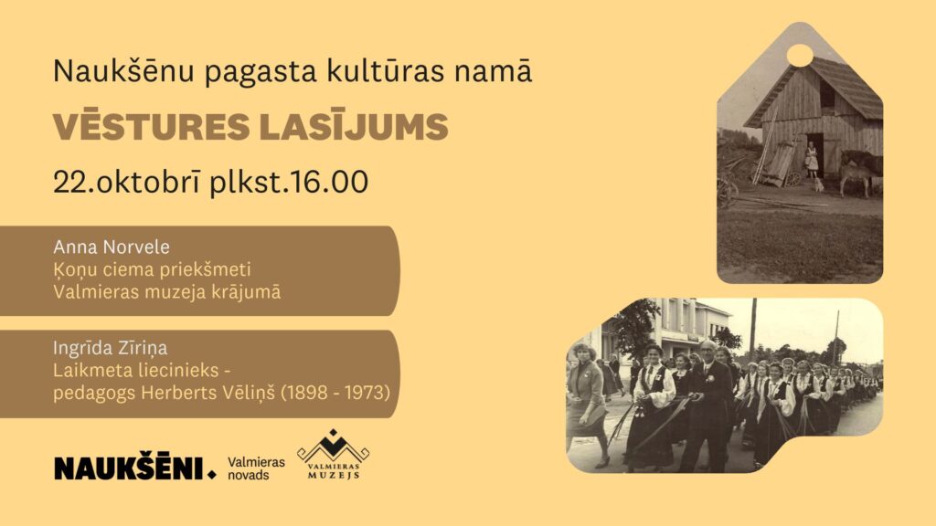 Vēstures lasījums Naukšēnu pagasta kultūras namā (22. oktobrī)