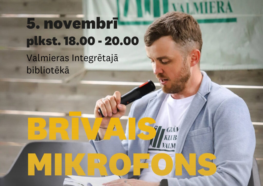 Brīvais mikrofons Valmieras Integrētajā bibliotēkā
