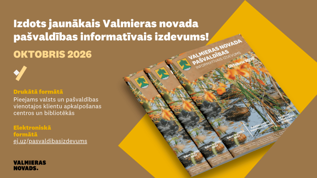 Izdots Valmieras novada pašvaldības informatīvā izdevuma oktobra numurs